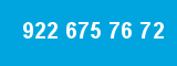 922 675 76 72